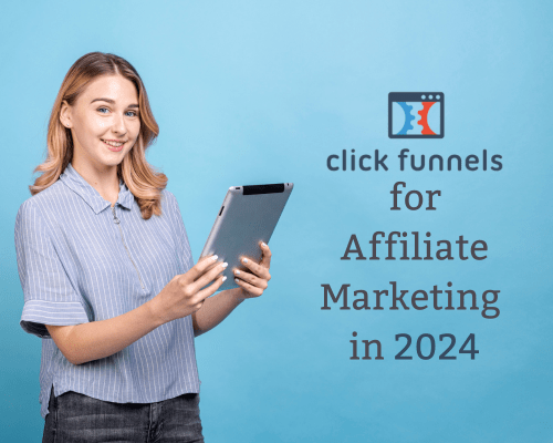 You are currently viewing Unlock Explosive Success : ClickFunnels for Affiliate Marketing in 2024