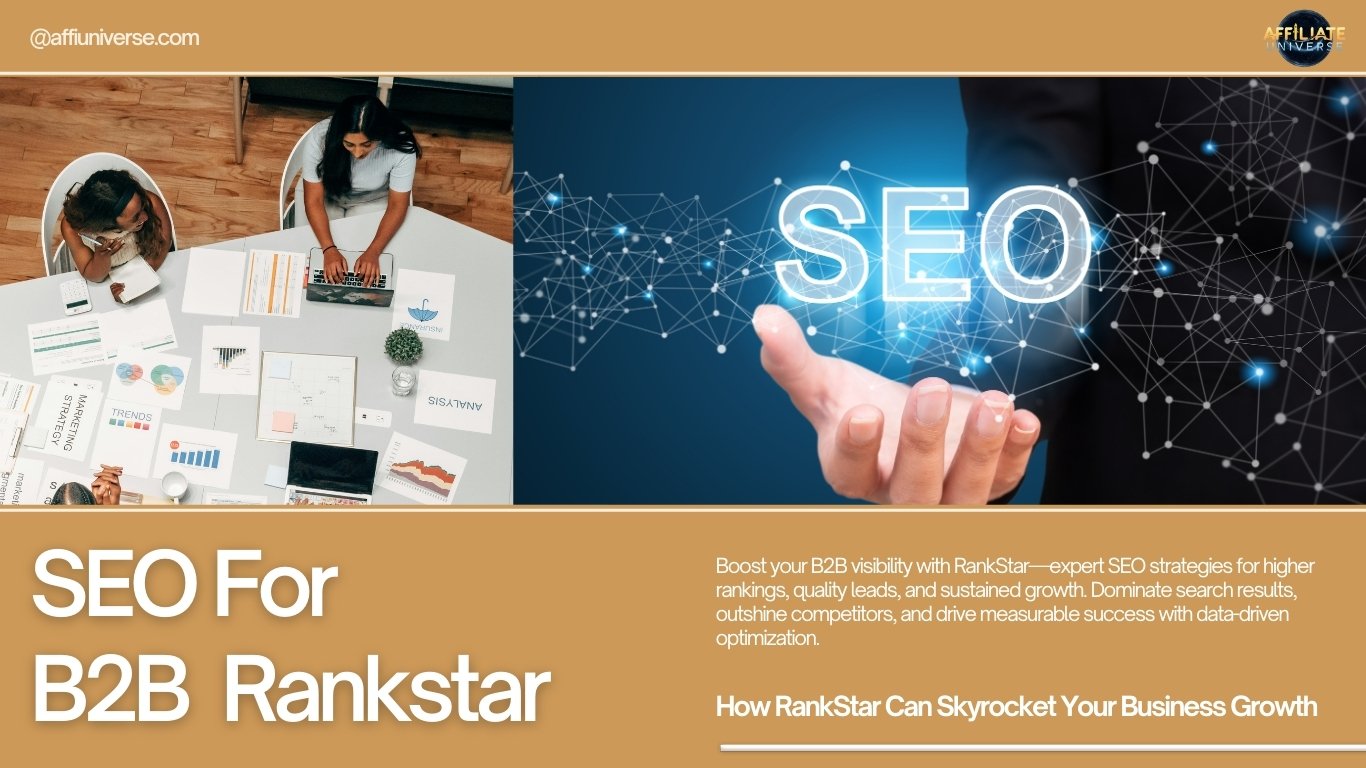 Read more about the article SEO For B2B Rankstar : How RankStar Can Skyrocket Your Business Growth