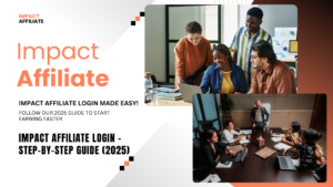 Read more about the article Impact Affiliate Login (step by step)