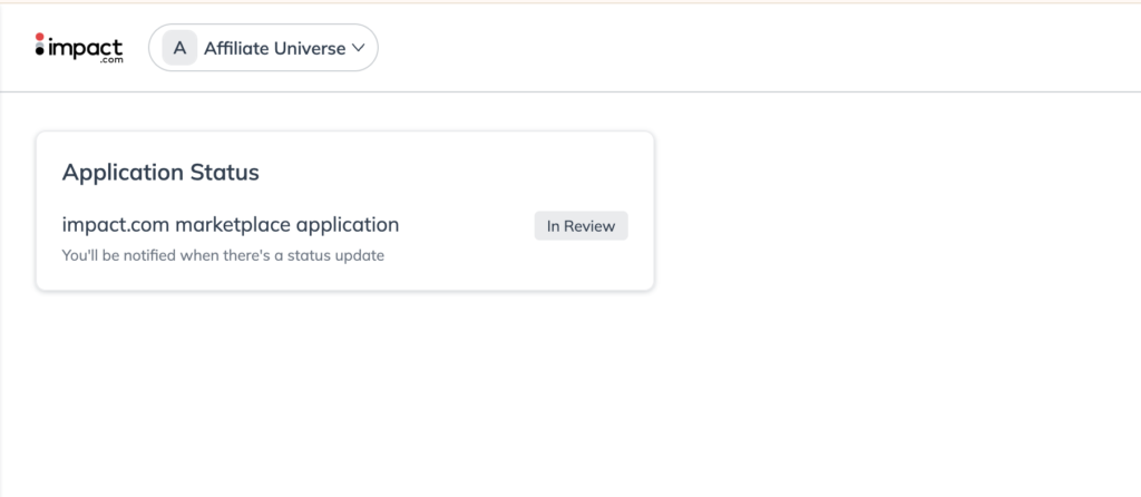 Screenshot showing Impact Affiliate application status marked as In Review on the marketplace dashboard in 2025.